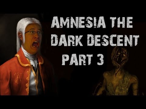 Amnesia: The Dark Descent | Part 3 | I'M SO STARTLED