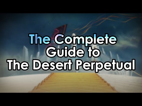 The Complete Guide to The Desert Perpetual Raid