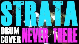 Leedrumsalot - &quot;Never There&quot; - Strata ( Drum Cover )