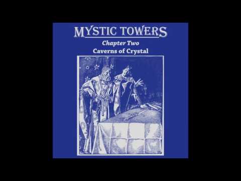 Mystic Towers - Caverns of Crystal (2016) (Dungeon Synth, Medieval Dark Ambient)