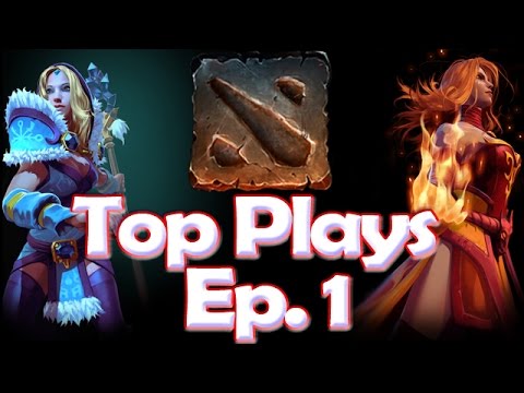 Dota 2 Top Plays Episode 1