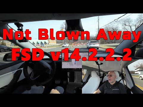 Tesla FSD v14.2.2.2 - Not Blown Away