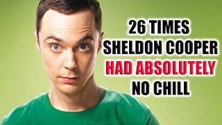 26 Times Sheldon Cooper Had Absolutely No Chill