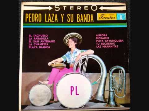 Pedro Laza Y Su Banda - La Champeta