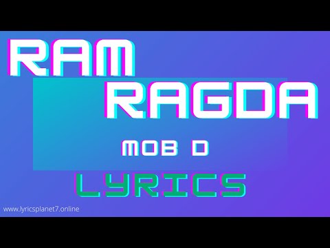 RAM RAGDA - Song Lyrics | MOB D | PROD. RXG PRODUCTION | Lyrics Planet