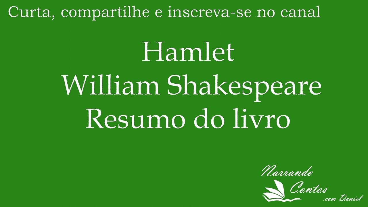 Hamlet de William Shakespeare - Resumo do livro