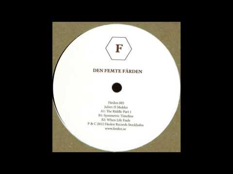 Julien H Mulder - When Life Ends [Färden 005]