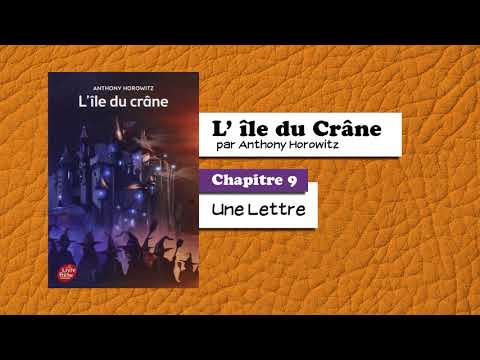 📙🔊 L'Ile du crane - chapitre 9 : Une lettre / Livre Audio