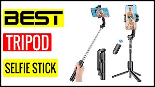 ✅  Best Tripod Selfie Stick Reviews In 2023 🏆 Top 5 In The Market