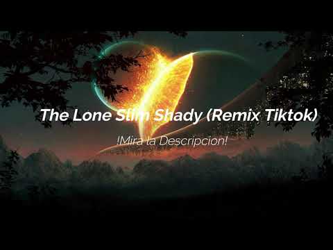 The Lone Slim Shady (Remix Tiktok)