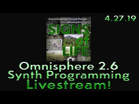 LIVESTREAM April 27th - Omnisphere 2.6 Synth Programming Livestream!