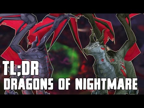 TL;DR - Dragons of Nightmare (Normal/Heroic) - Walkthrough/Commentary