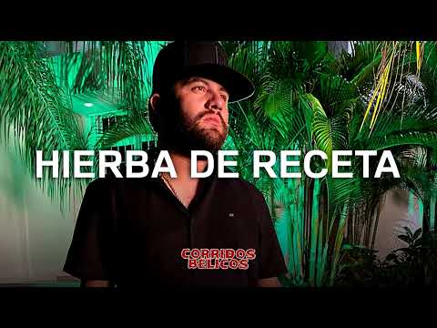 Hierba De Receta - Luis R Conriquez (Corridos 2022)