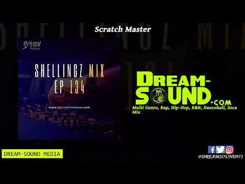 Shellingz Mix EP 134 (Multi Genre Mix 2020 Ft Problem Child, Vybz Kartel, Govana, Tory Lanez, Kes)
