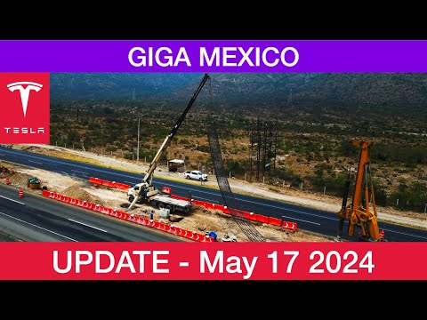 Tesla Giga Mexico Construction Update - May 17th 2024 - 4K 60 FPS HDR