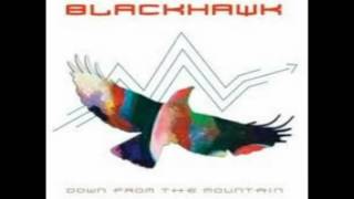 BlackHawk "Brighter"