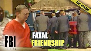 Fatal Friendship | FULL EPISODE | The FBI Files video