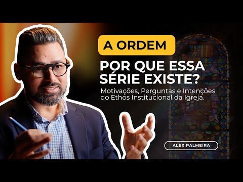 Série A ORDEM: Por que a Filosofia Política É FUNDAMENTAL para a Liderança da Igreja?