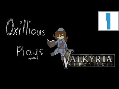 Valkyria Chronicles (1) - Gallia, to Arms!