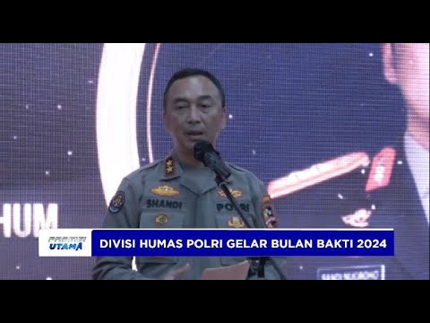 DIVISI HUMAS POLRI GELAR BULAN BAKTI 2024