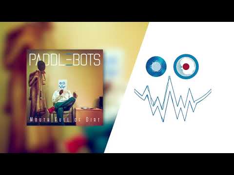 Paddlebots - Pull Me Up