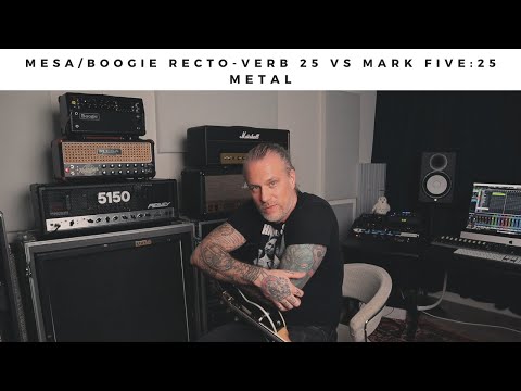 MESA/Boogie RECTO-VERB 25 vs MARK FIVE: 25 | Metal