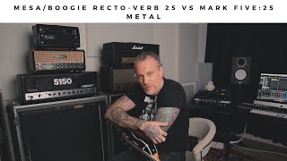 Video thumbnail for MESA/Boogie RECTO-VERB 25 vs MARK FIVE: 25 | Metal by Euge Valovirta