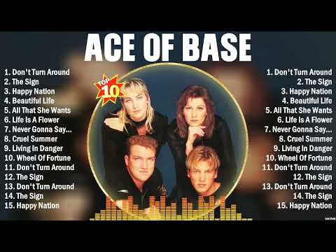Ace Of Base Greatest Hits Popular Songs - Top Dance Pop Playlist Ever