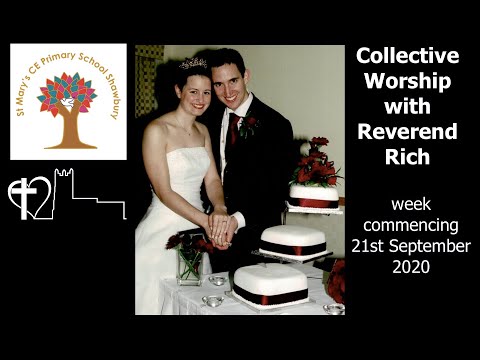 St Mary's Primary School, Shawbury, Collective Worship w/c 21st September 2020