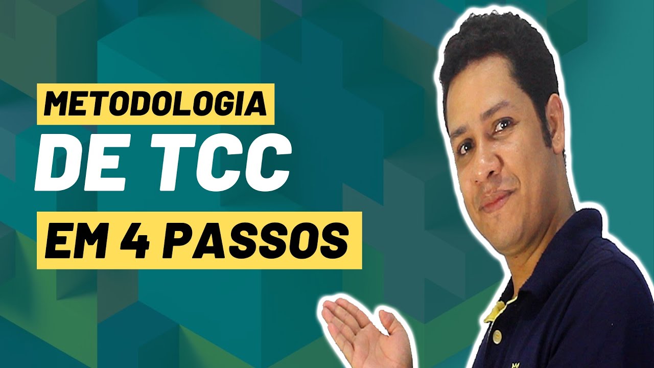 Metodologia Científica 4 Passos - Como Fazer a Metodologia do Seu TCC  em 2 Horas