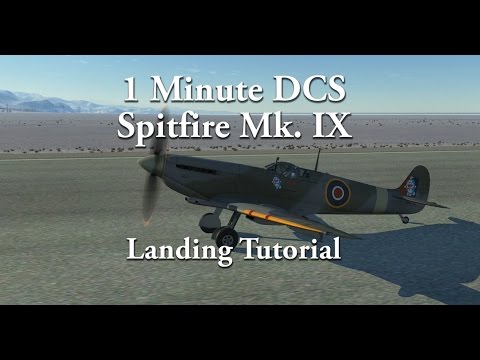 1 Minute DCS - Spitfire Mk  IX - Landing Tutorial