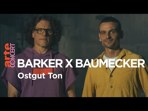 Barker X Baumecker (live) - Halle am Berghain - ARTE Concert