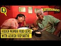 Food Trail With Ashish Vidyarthi 3 Hidden Food Gems Of Mumbai The Quint