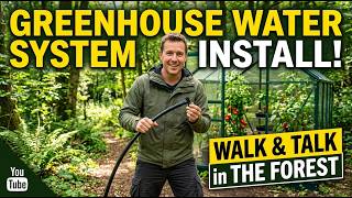 Greenhouse Water System Build + Peaceful Forest Walkthrough 🌲💧