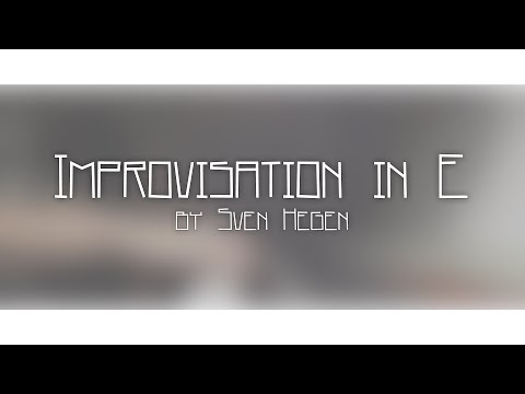 IMPROVISATION in E - SVEN HEGEN [Piano]