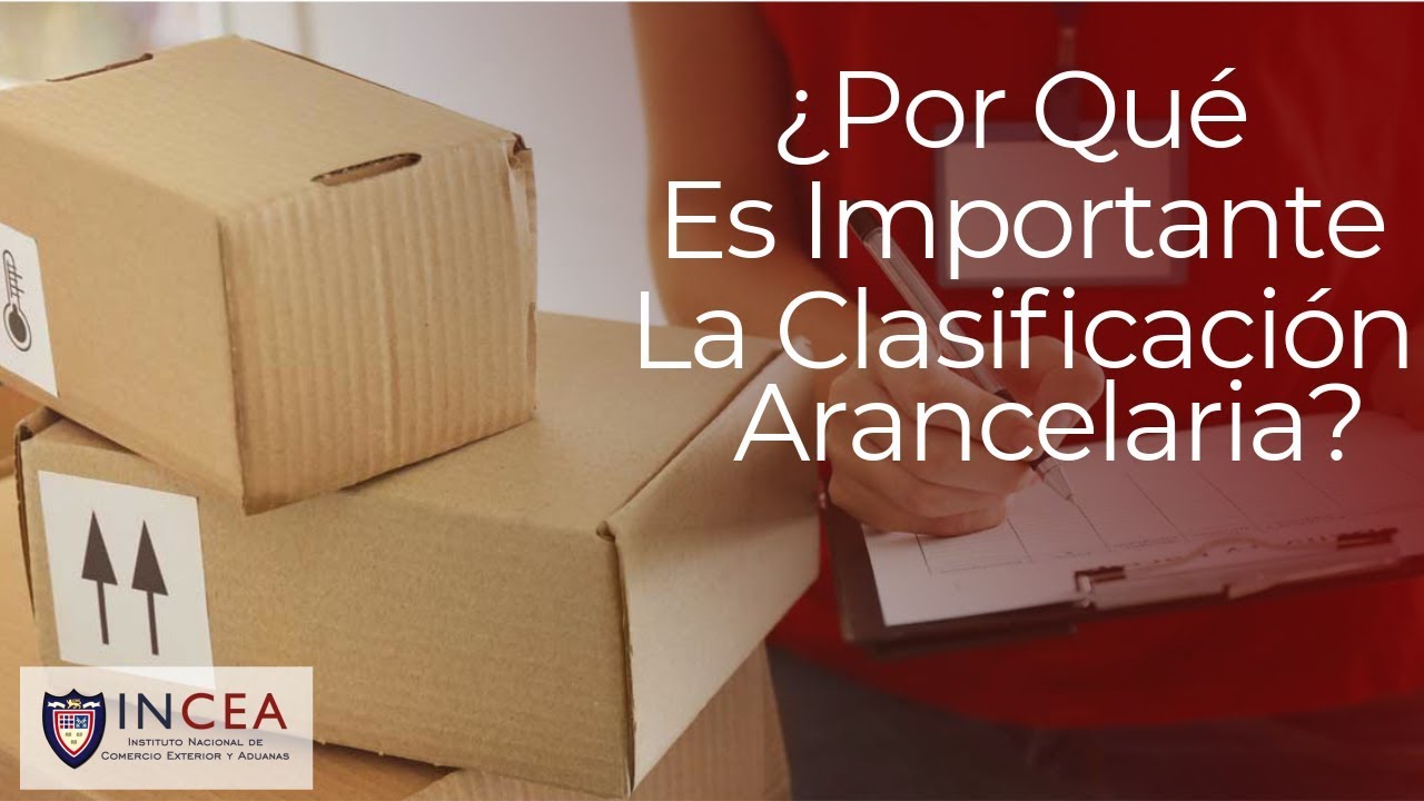 Clasificación Arancelaria  thumbnail