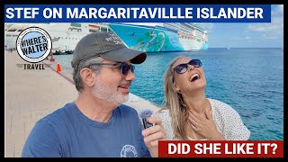 Stef On the Margaritaville Islander. Did She Like It? #Cruise