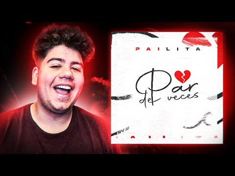 REACCION a Par de veces 💔 - Pailita (Video Oficial) (Prod.LewisSomes)