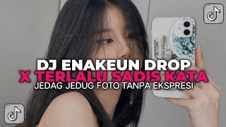 Download lagu DJ ENAKEUN DROP X TERLALU SADIS KATA | TREND JEDAG JEDUG FOTO TANPA EKSPRESI!!! mp3 Download lagu DJ ENAKEUN DROP X TERLALU SADIS KATA | TREND JEDAG JEDUG FOTO TANPA EKSPRESI!!! mp3