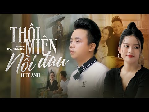 Thôi miên nỗi đau - Huy Anh