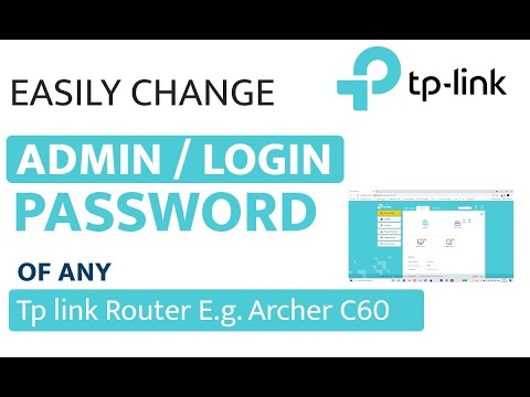 How to change Admin Password Tp-link Routers or Change Login Password of Tp-link Routers- Archer C60 Video