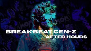 Download lagu BREAKBEAT GEN-Z | AFTER HOURS  mp3
