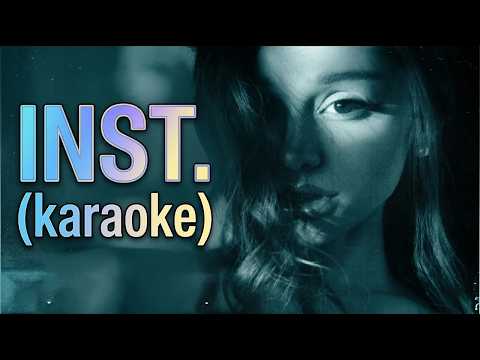 Ariana Grande - hate that i made you love me (Instrumental)