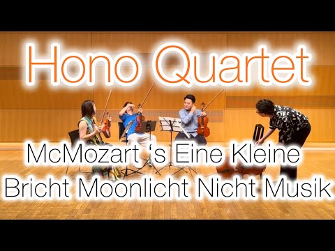 HONO Quartet, Teddy  Bor: McMozart Eine Kleine Bricht Moonlicht Nicht Musik