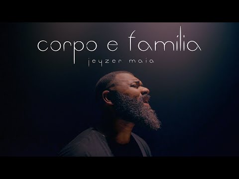 CORPO E FAMÍLIA | Jeyzer Maia (Cover) Daniel Souza