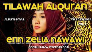 Download lagu FULL 1 JAM LENGKINGAN EKTRIM BERSAMA ERIN ZELIA NAWAWI JUARA QORI INTERNASIONAL mp3