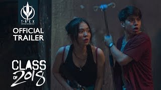 CLASS OF 2018 - Official Trailer
