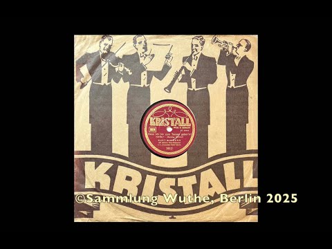 BERLIN DANCEBAND  KURT WIDMANN  Denn ich bin zum Tanzen geboren 1940