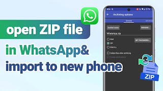 How to Open/Import WhatsApp Chat from Zip File, works on iPhone&Android