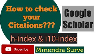 How to check numbers of citations  received for paper publication || Google Scholar || h index